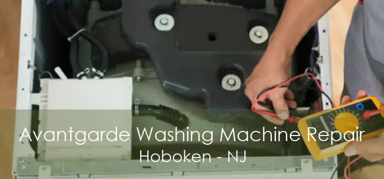 Avantgarde Washing Machine Repair Hoboken - NJ