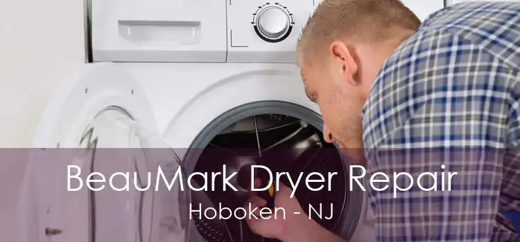 BeauMark Dryer Repair Hoboken - NJ