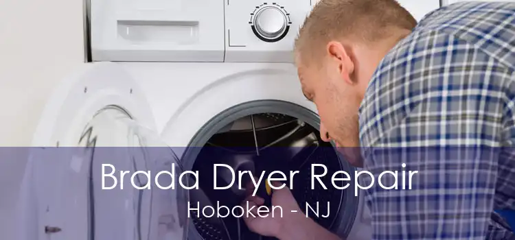 Brada Dryer Repair Hoboken - NJ