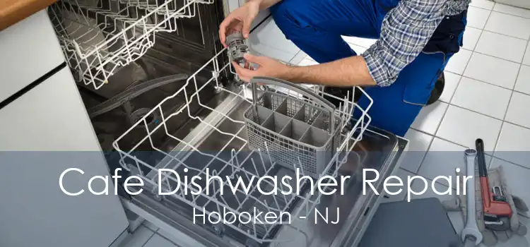 Cafe Dishwasher Repair Hoboken - NJ