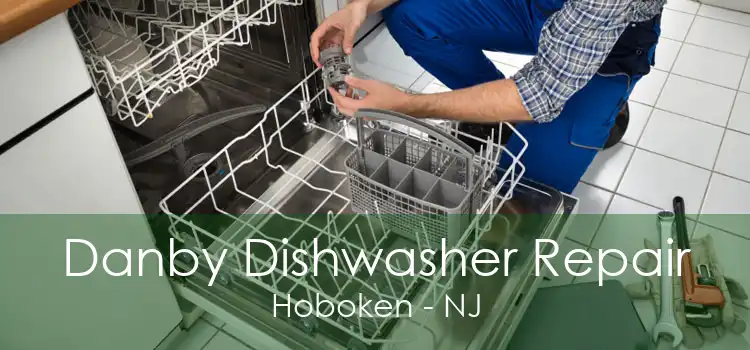 Danby Dishwasher Repair Hoboken - NJ