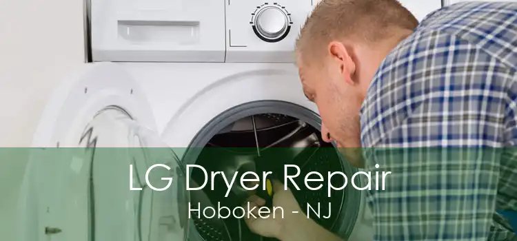 LG Dryer Repair Hoboken - NJ