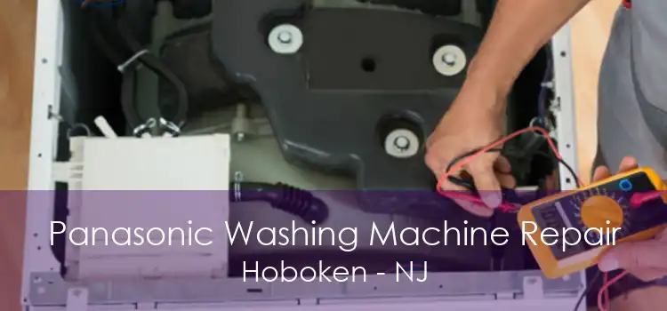 Panasonic Washing Machine Repair Hoboken - NJ