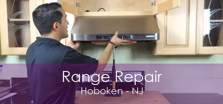 Range Repair Hoboken - NJ