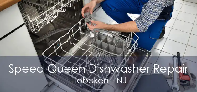 Speed Queen Dishwasher Repair Hoboken - NJ