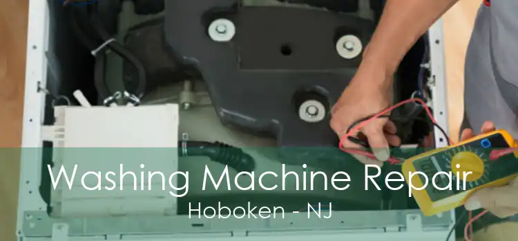 Washing Machine Repair Hoboken - NJ